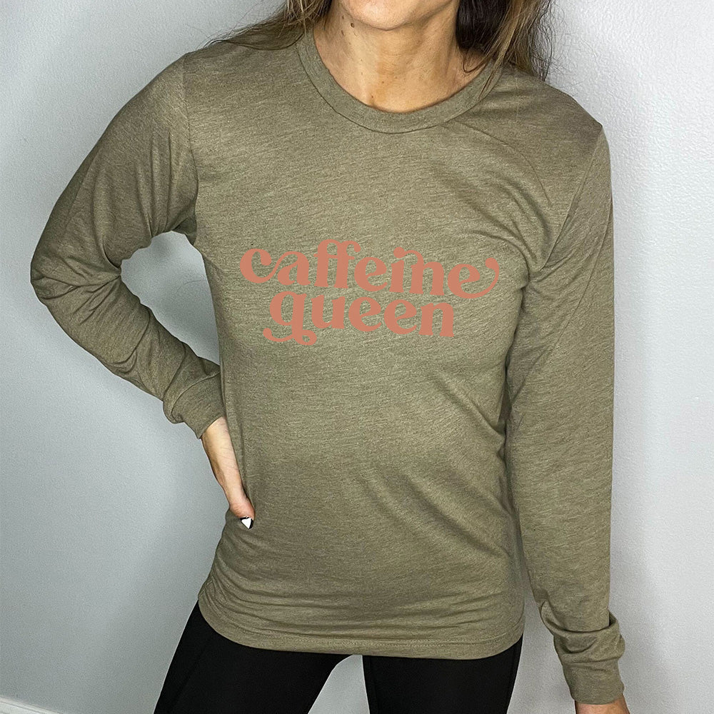Long Sleeve Tee | Caffeine Queen