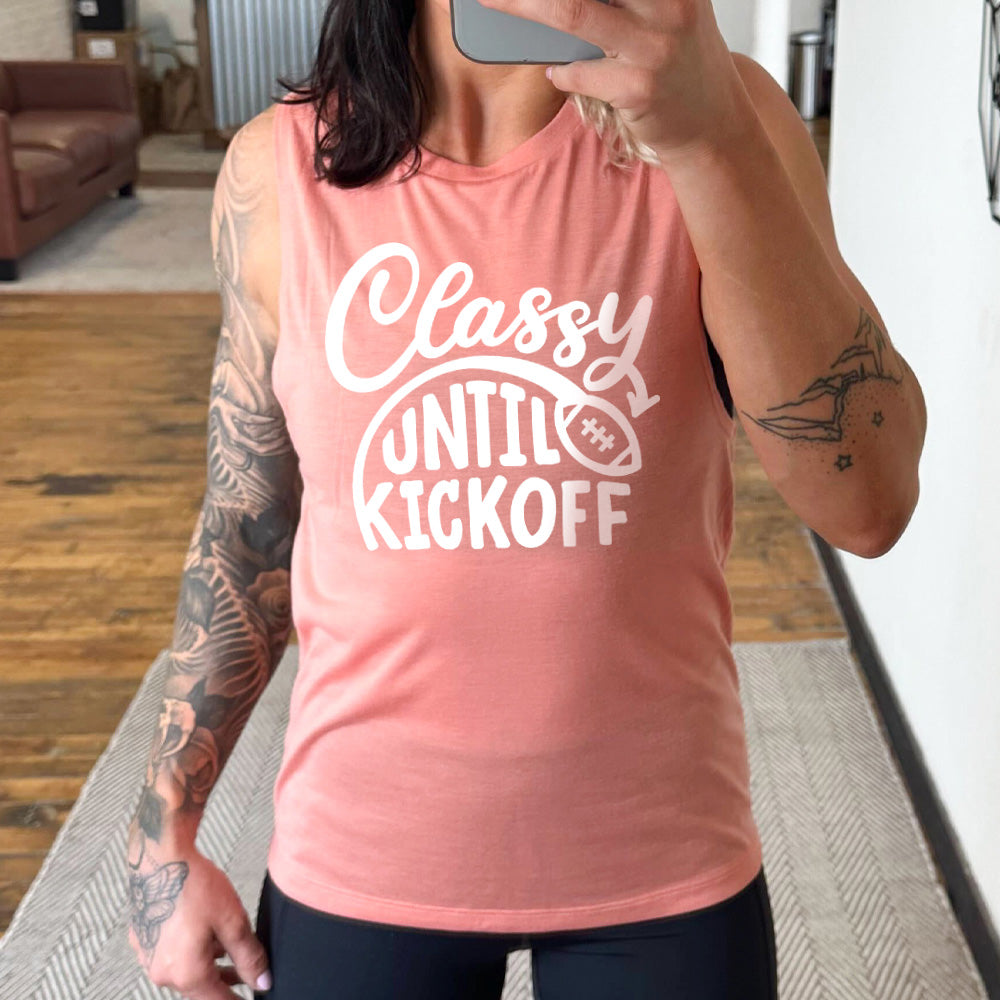 Classy Until Kickoff Muscle Tank