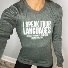 Long Sleeve Tee | I Speak 4 Languages