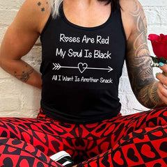 Roses Are Red My Soul Is Black All I Want Is Another Snack Shirt
