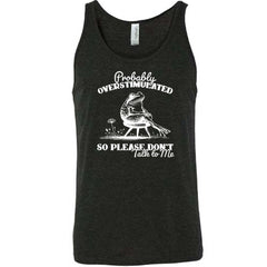 Probably Overstimulated So Please Don't Talk to Me Shirt Unisex