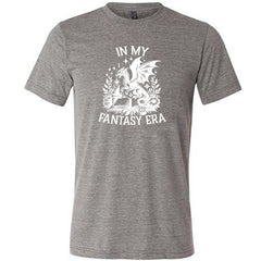 In My Fantasy Era Shirt Unisex