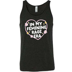 In My Feminine Rage Era Shirt Unisex
