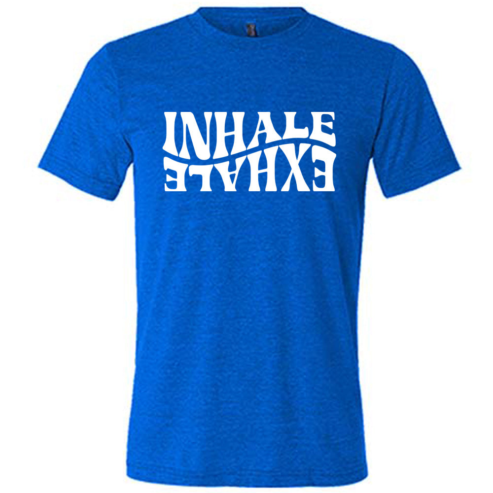 Inhale Exhale Shirt Unisex