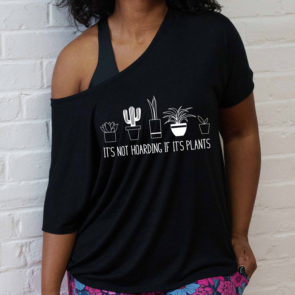 It's Not Hoarding If It's Plants | Slouchy Tee