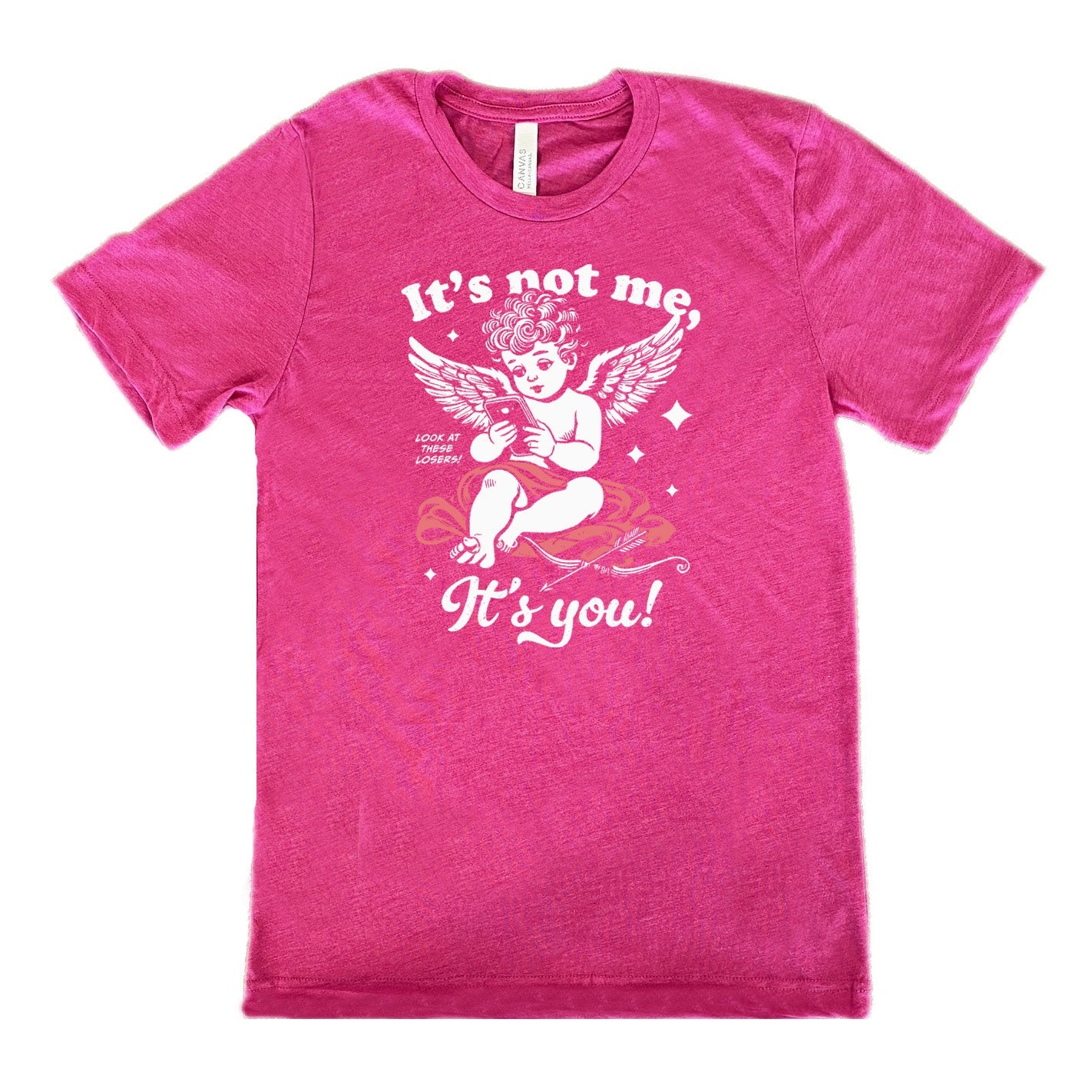 It's Not Me It's You Cupid Shirt Unisex