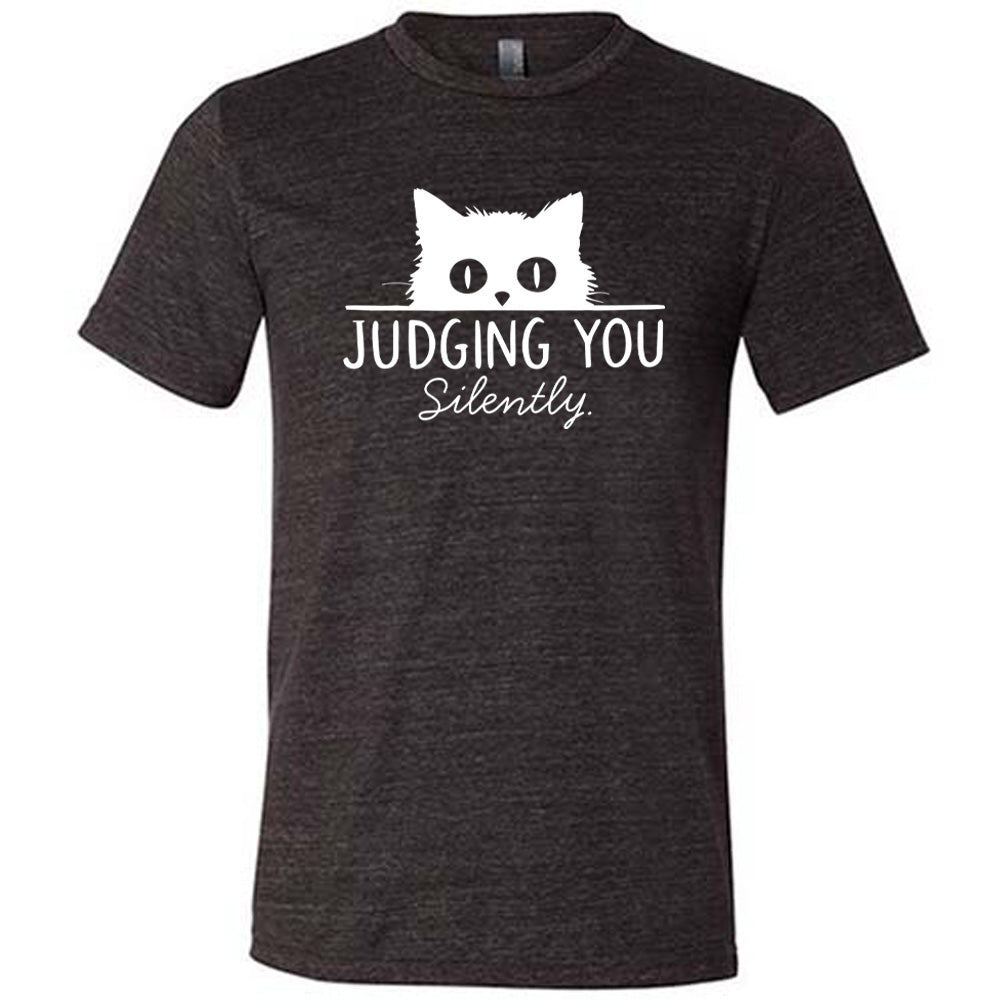 Judging You Silently Shirt Unisex