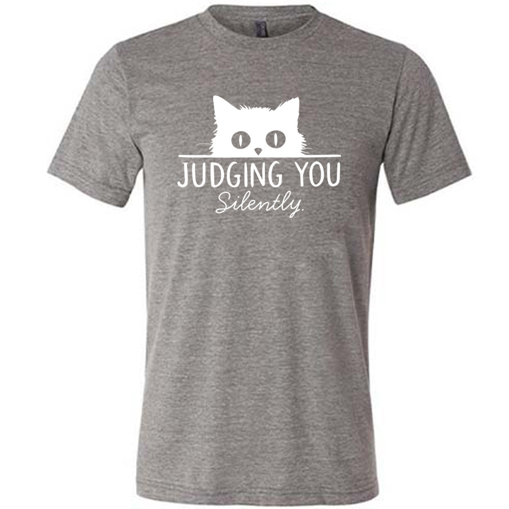 Judging You Silently Shirt Unisex