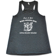 Just a Girl Who Needs Her Little Snacky Snacks Shirt