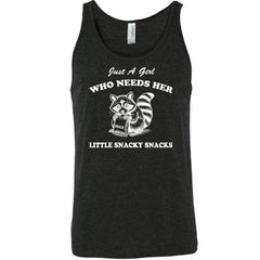 Just a Girl Who Needs Her Little Snacky Snacks Shirt Unisex