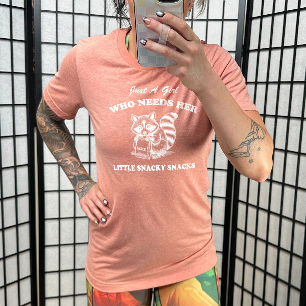 Just a Girl Who Needs Her Little Snacky Snacks Shirt Unisex