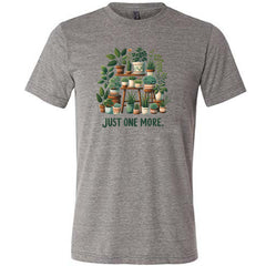 Just One More Shirt Unisex