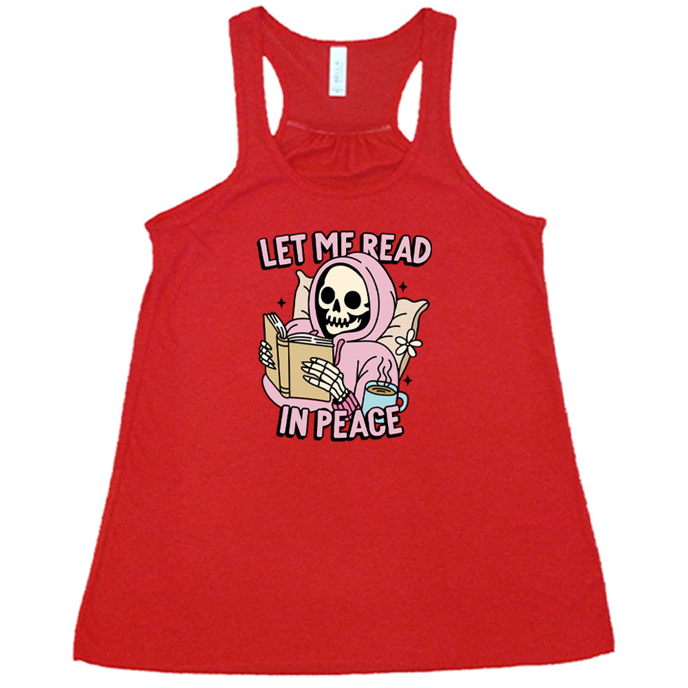 Let Me Read In Peace Shirt