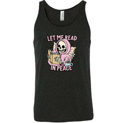 Let Me Read In Peace Shirt Unisex