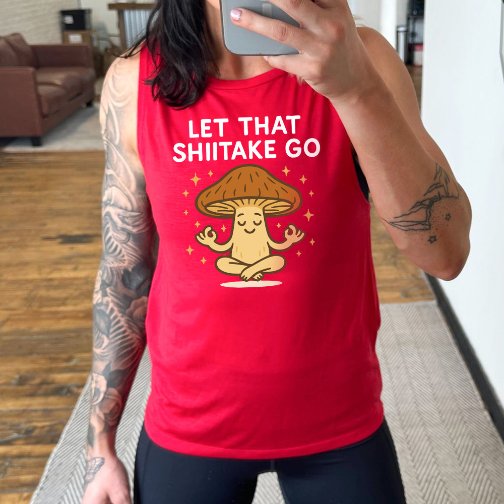 Let That Shiitake Go Muscle Tank