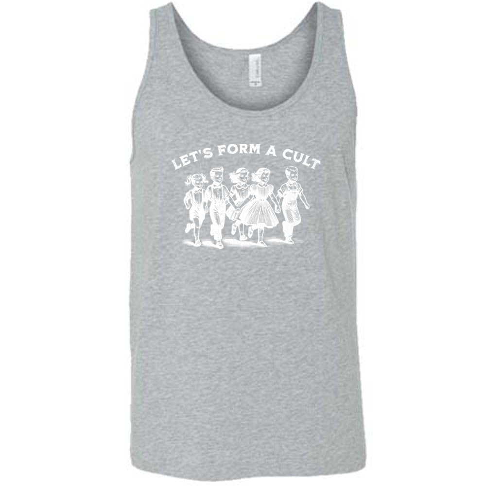 Let's Form A Cult Shirt Unisex