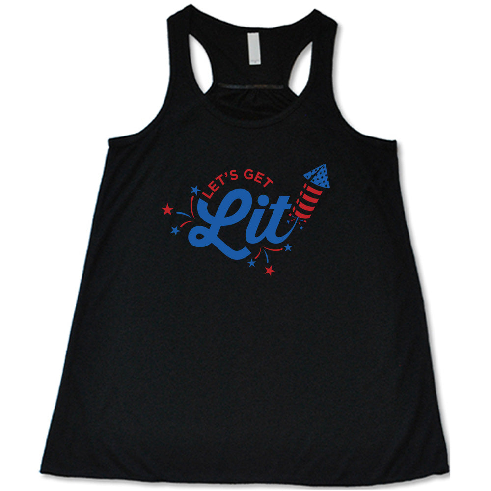 Let's Get Lit Shirt