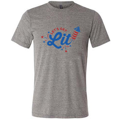 Let's Get Lit Shirt Unisex