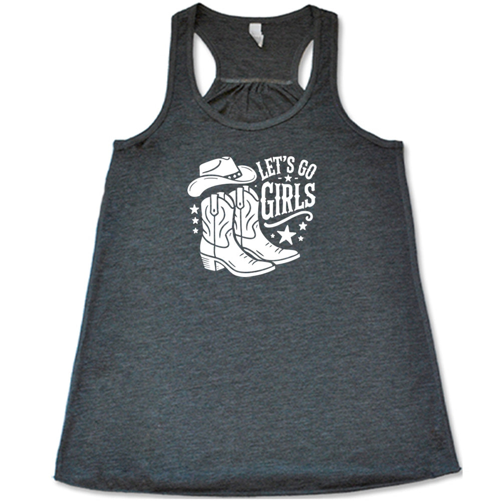 Let's Go Girls Shirt