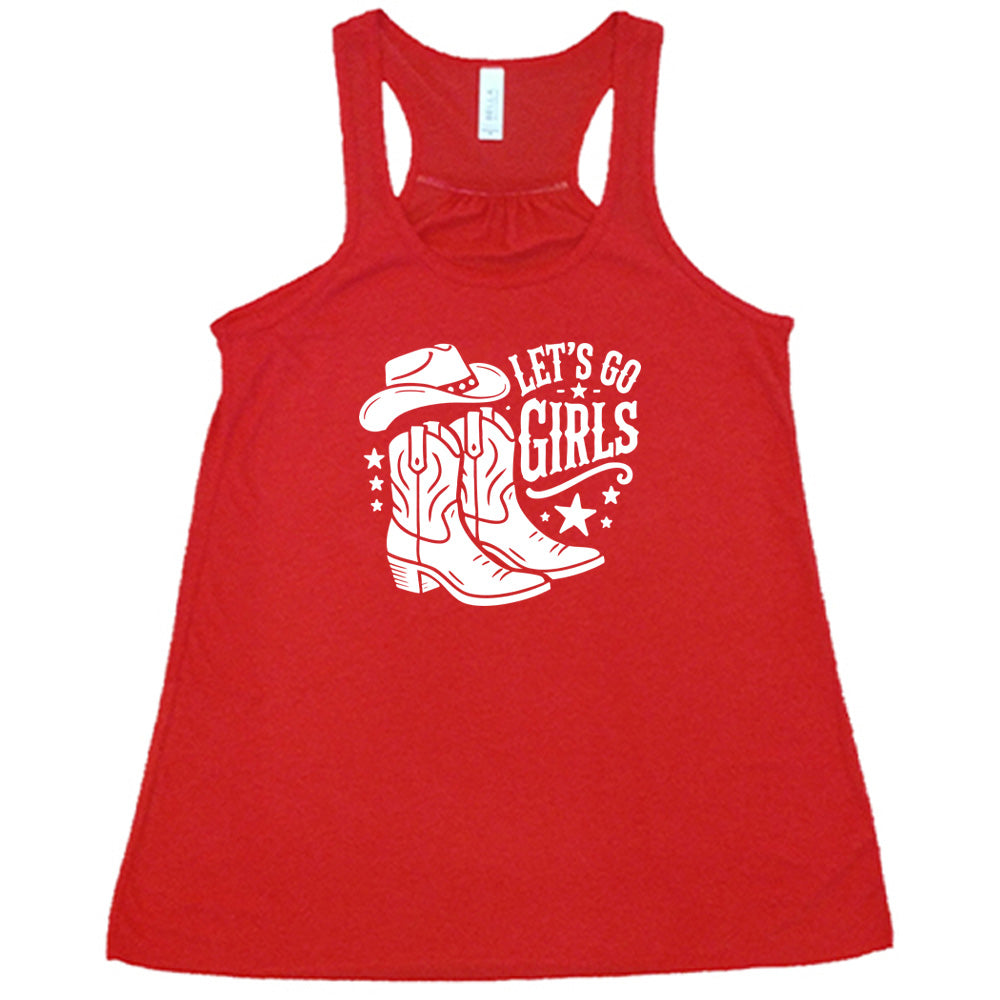 Let's Go Girls Shirt