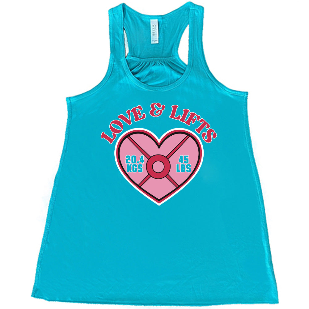 Love & Lifts Shirt