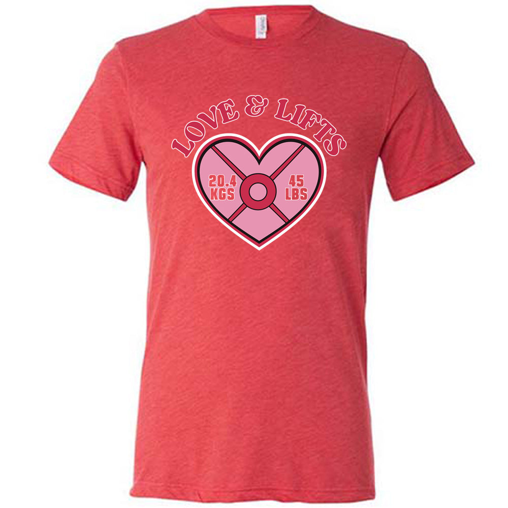 Love & Lifts Shirt Unisex