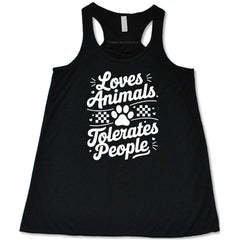 Loves Animals Tolerates People Shirt
