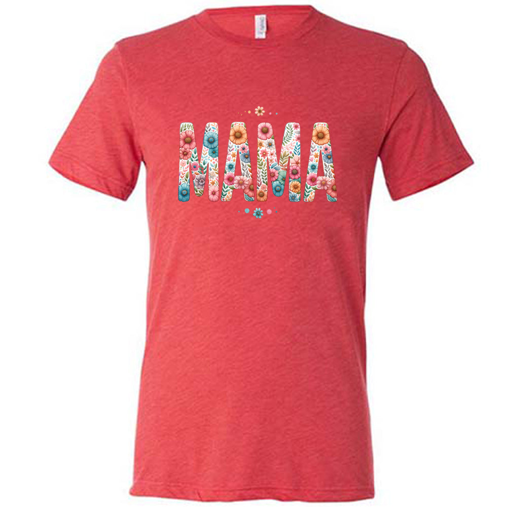 Mama Floral Shirt Unisex