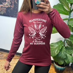 Long Sleeve Tee | Manifesting My Dreams & Minding My Business