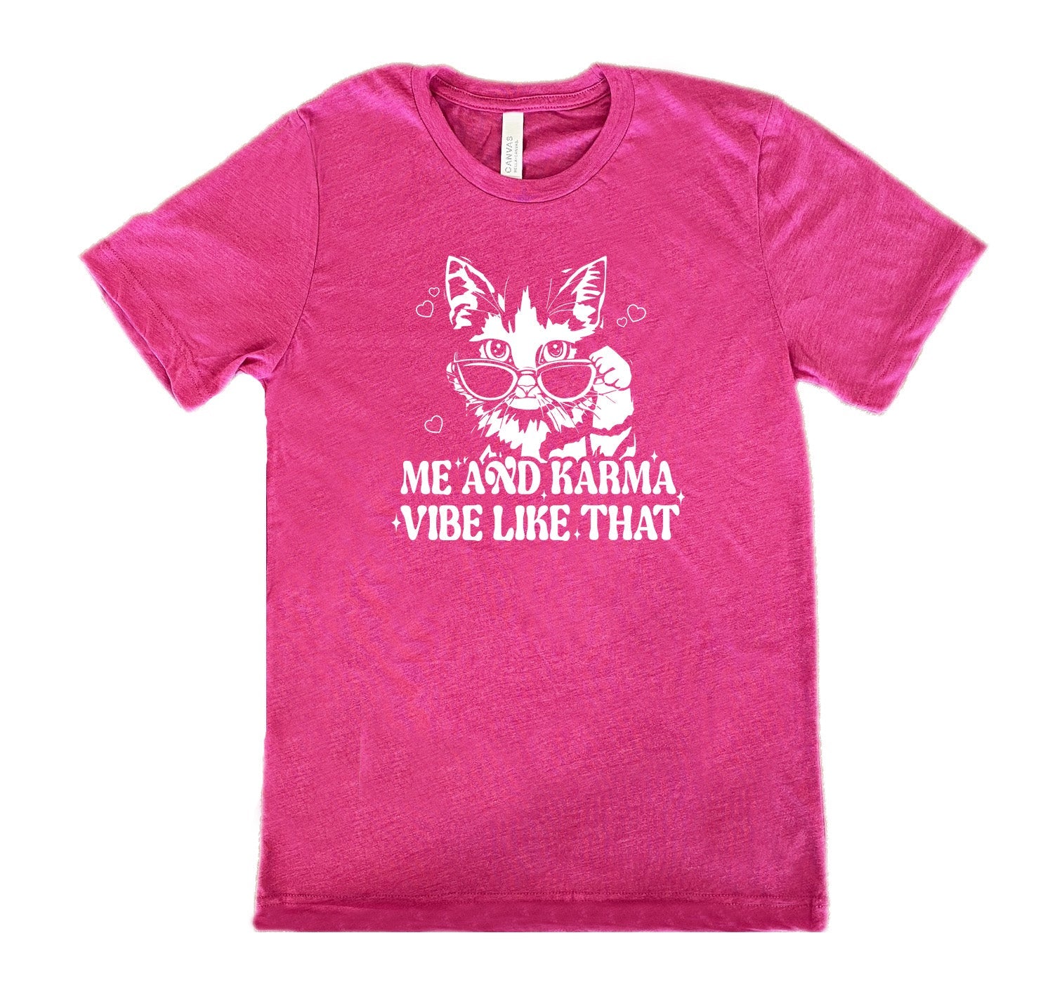 Me and Karma Vibe Like That Shirt Unisex