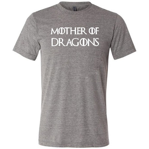 Mother of Dragons Shirt Unisex