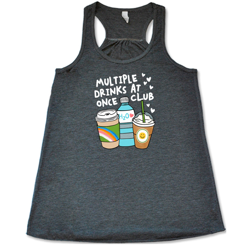 Multiple Drinks at Once Club Shirt