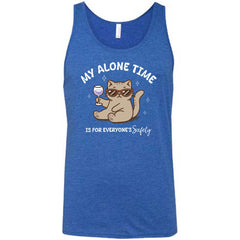 My Alone Time Is For Everyone's Safety Shirt Unisex