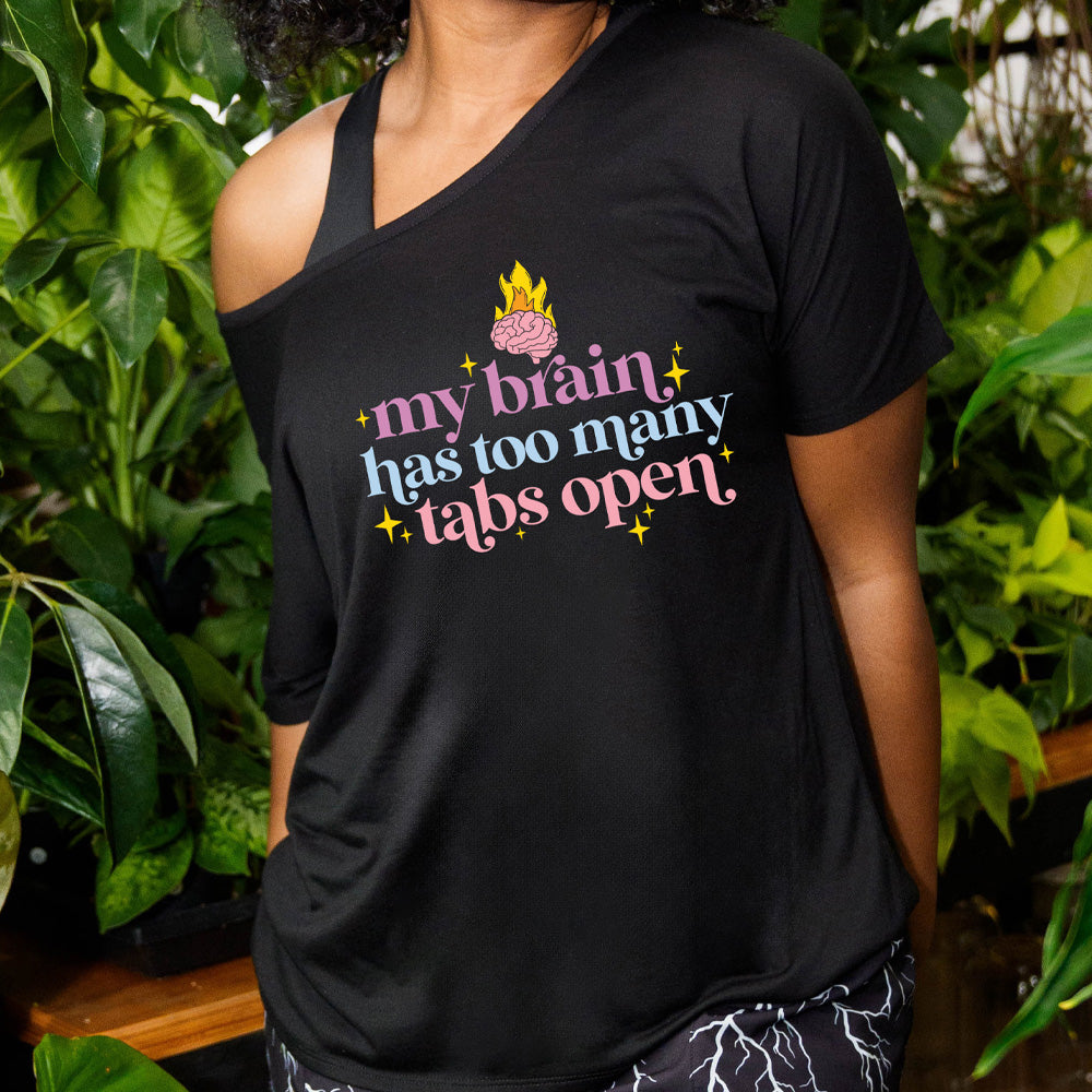 My Brain Has Too Many Tabs Open | Slouchy Tee