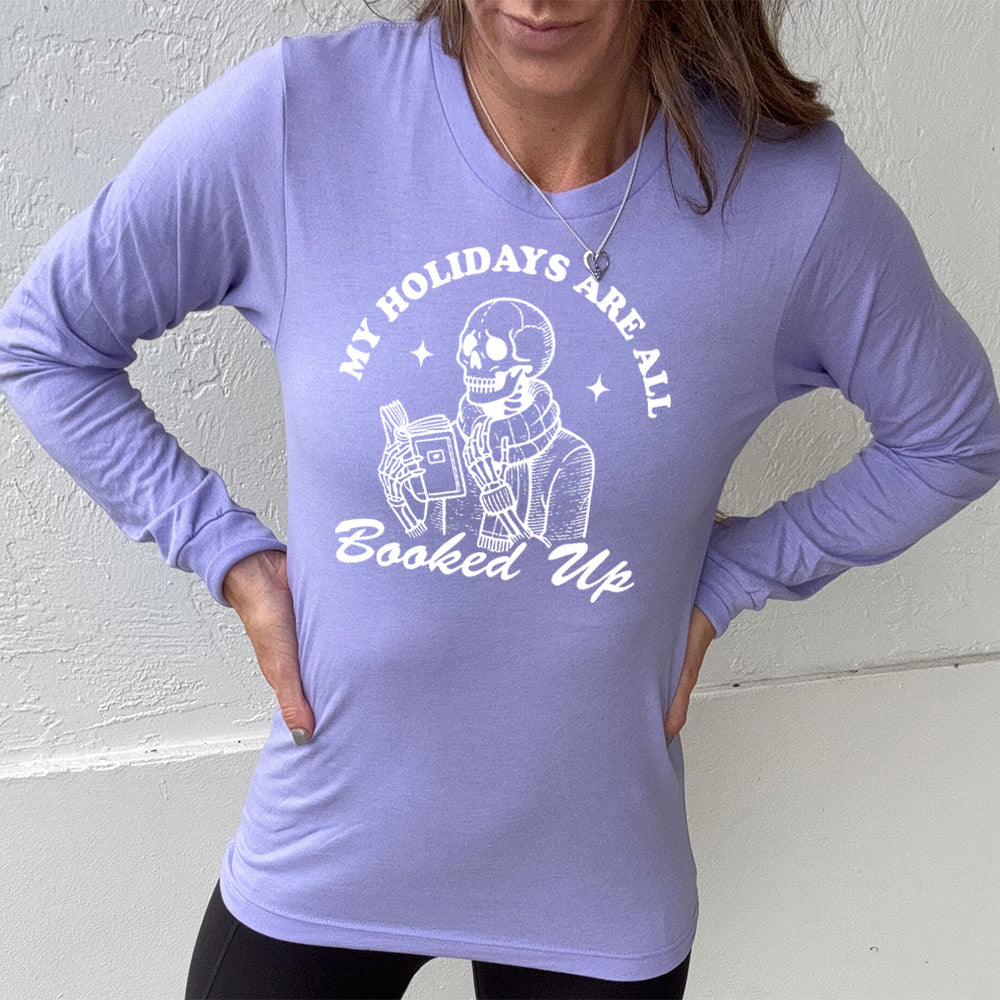 Long Sleeve Tee | My Holidays Are All Booked Up