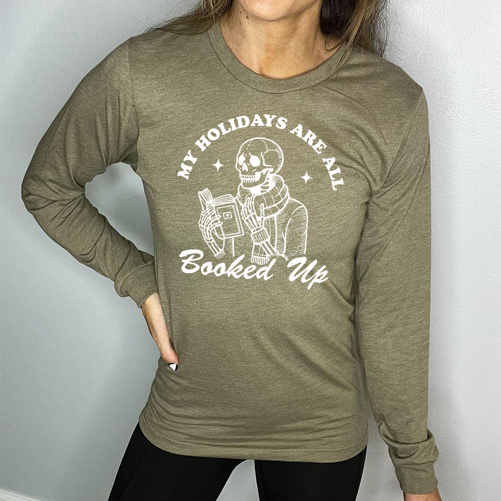 Long Sleeve Tee | My Holidays Are All Booked Up