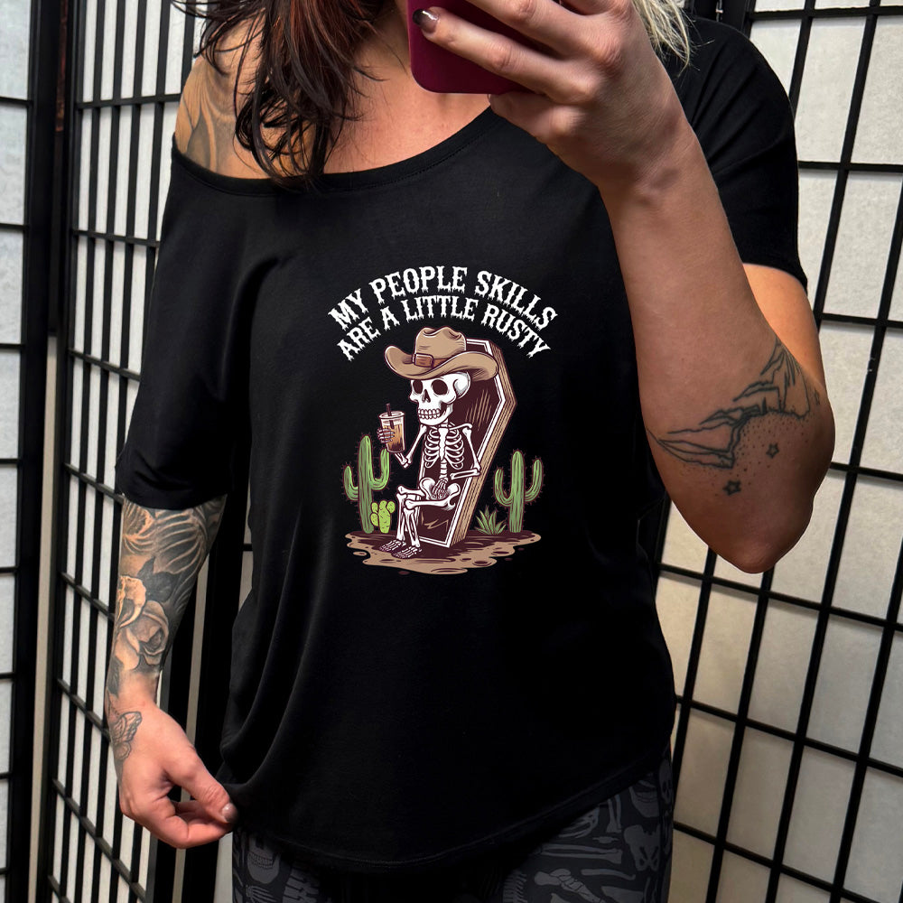 My People Skills Are A Little Rusty | Slouchy Tee