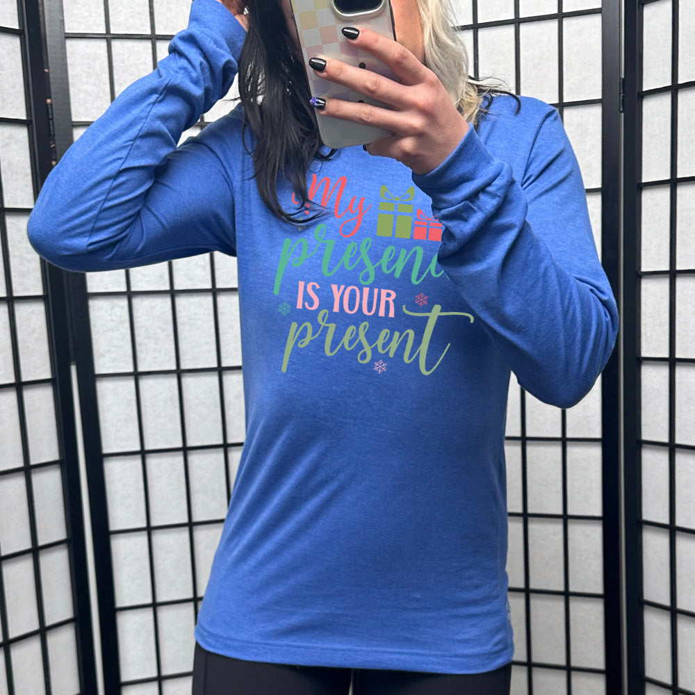 Long Sleeve Tee | My Presence Is Your Present