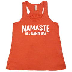 Namaste All Damn Day Shirt
