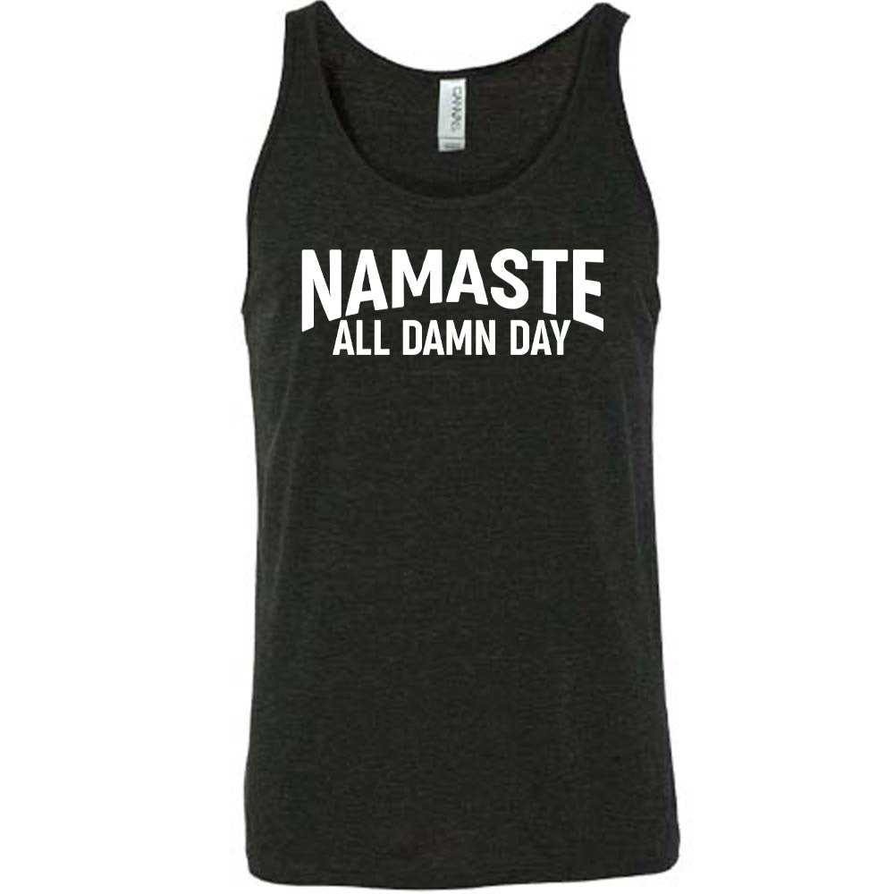 Namaste All Damn Day Shirt Unisex