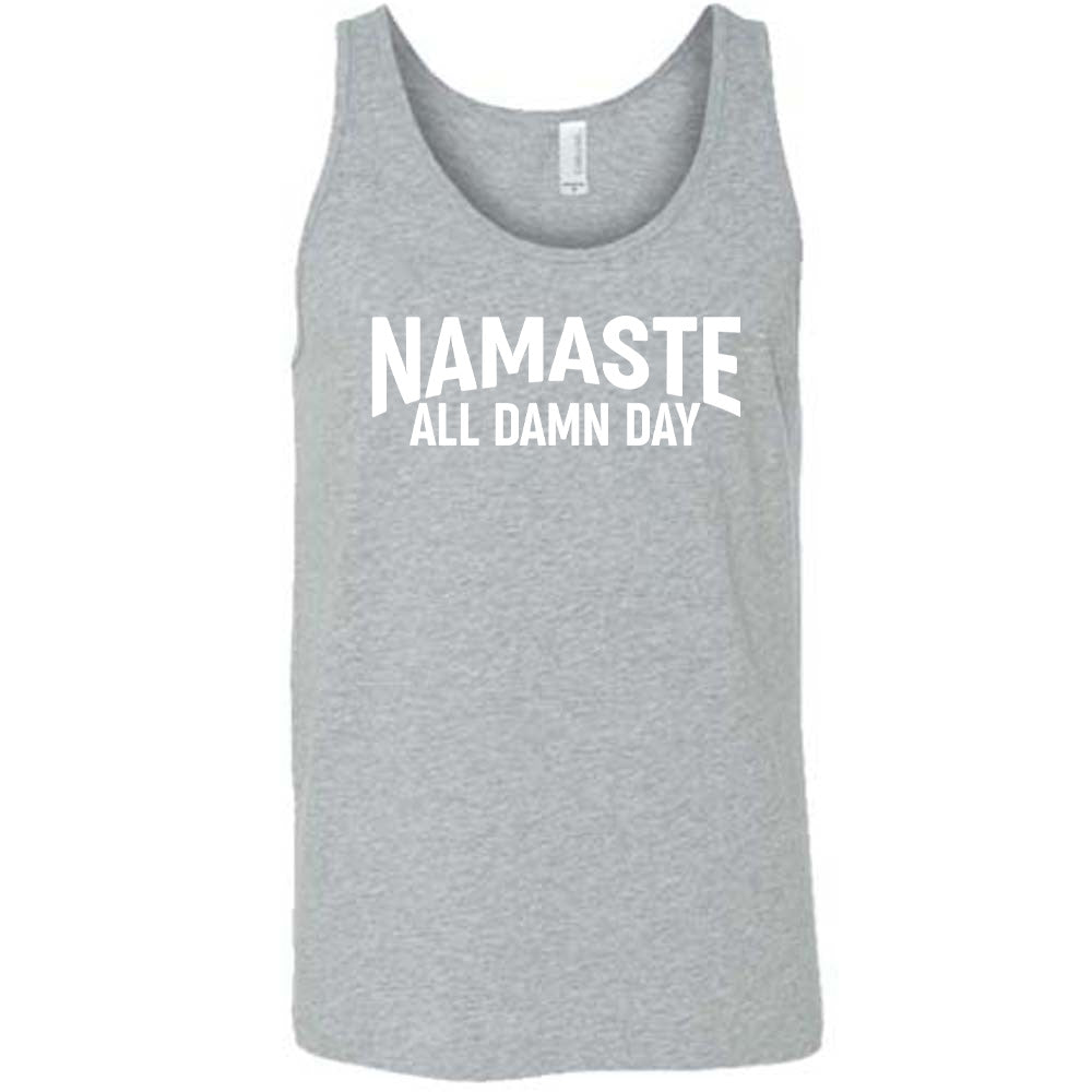 Namaste All Damn Day Shirt Unisex
