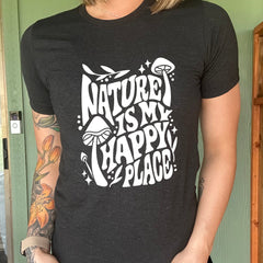 Nature Is My Happy Place Shirt Unisex