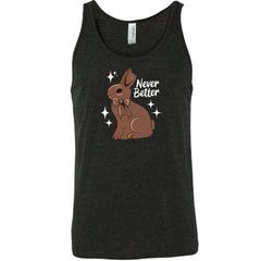 Never Better Bunny Shirt Unisex