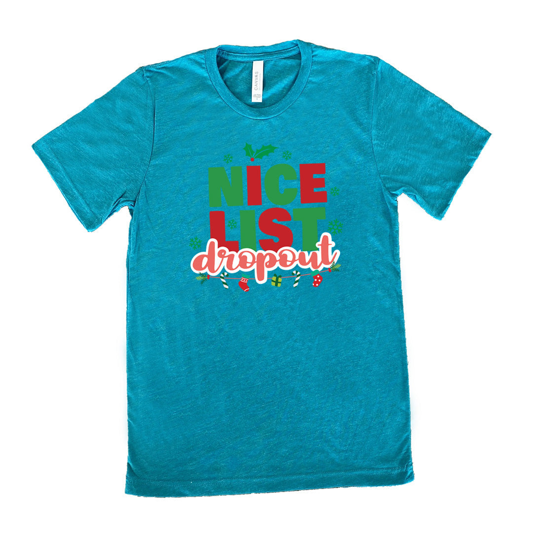 Nice List Dropout Shirt Unisex