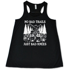 No Bad Trails Just Bad Knees Shirt