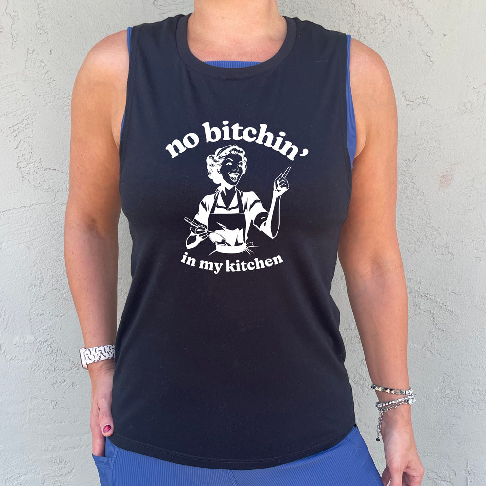 No Bitchin In My Kitchen Muscle Tank