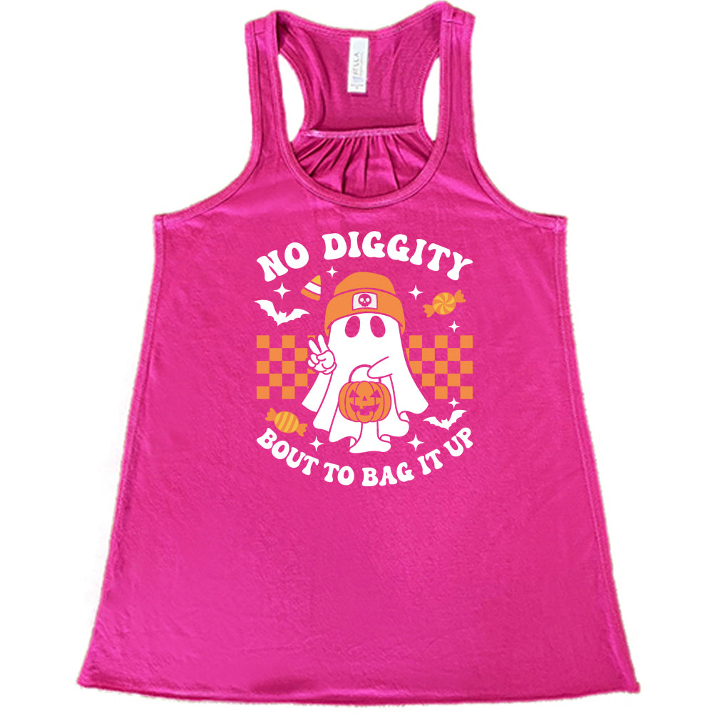No Diggity Bout To Bag It Up Shirt
