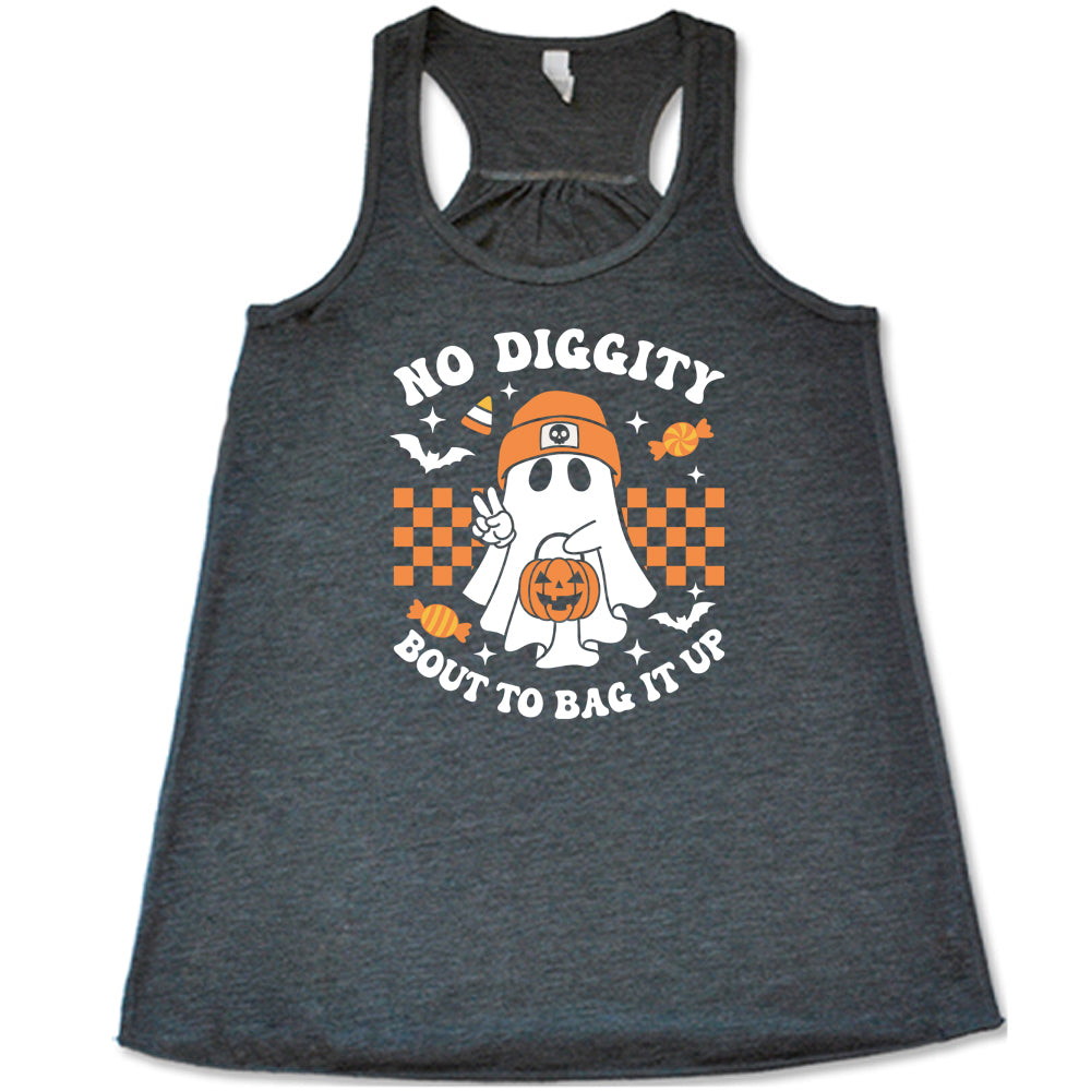 No Diggity Bout To Bag It Up Shirt
