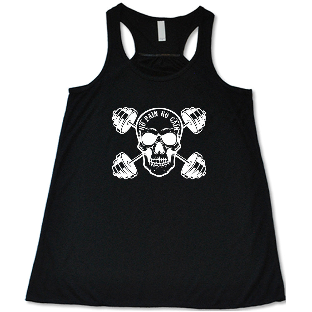 No Pain No Gain Shirt