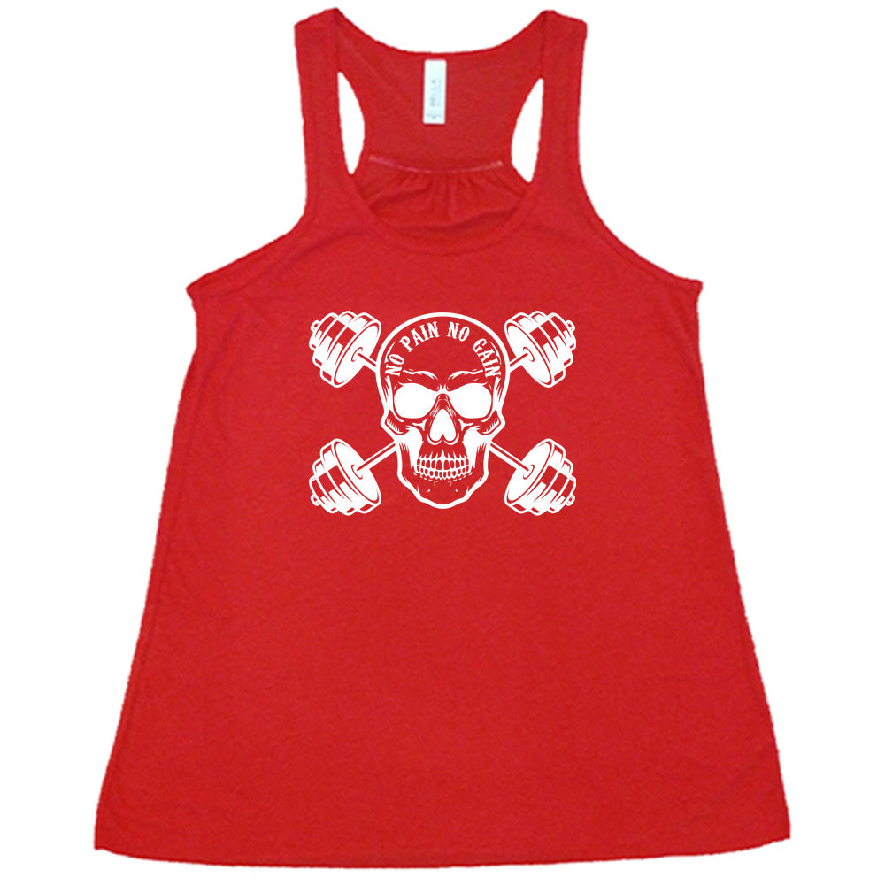 No Pain No Gain Shirt